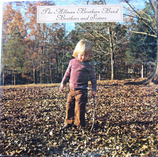 The Allman Brothers Band: Brothers and Sisters (1973)